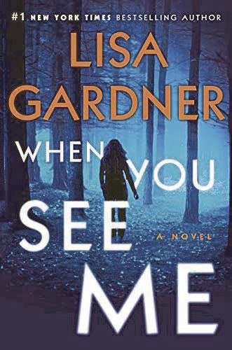 ‘When You See Me’ by Lisa Gardner